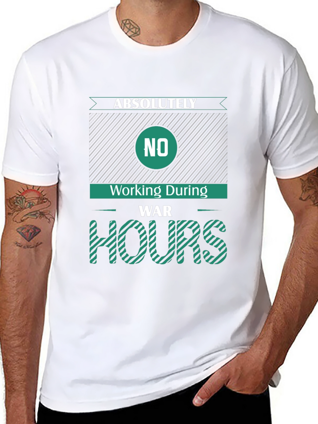 Absolutely No Working During War Hours Graphic Tee