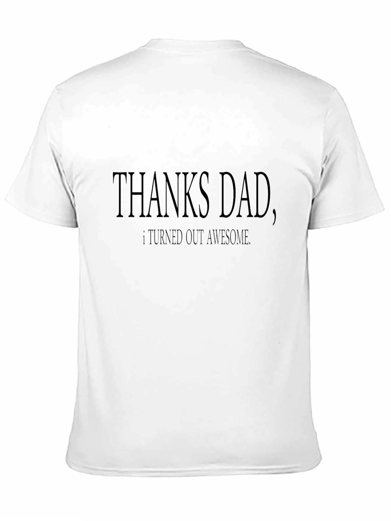 Thanks Dad T-Shirt - Mens Black Tee