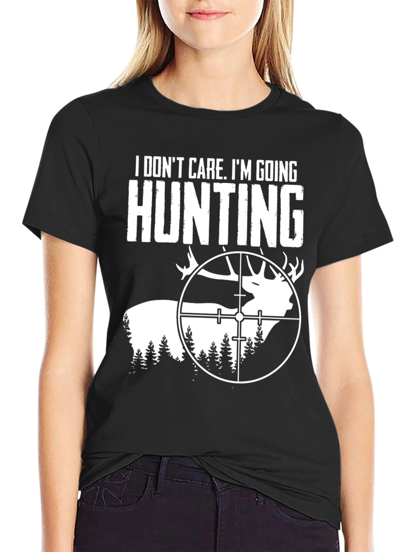 Hunting T-Shirt - I Dont Care Im Going Hunting!