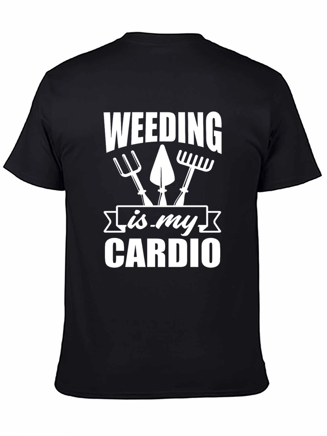 Weeding is My Cardio Gardening T-Shirt