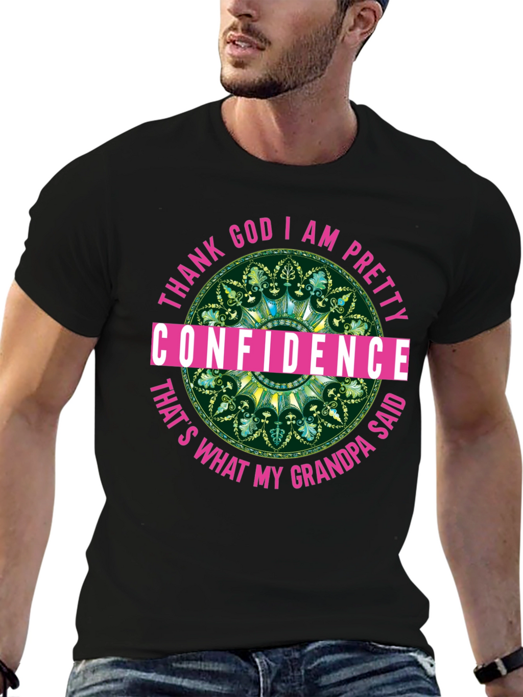 Confidence Grandpa Said T-Shirt Black