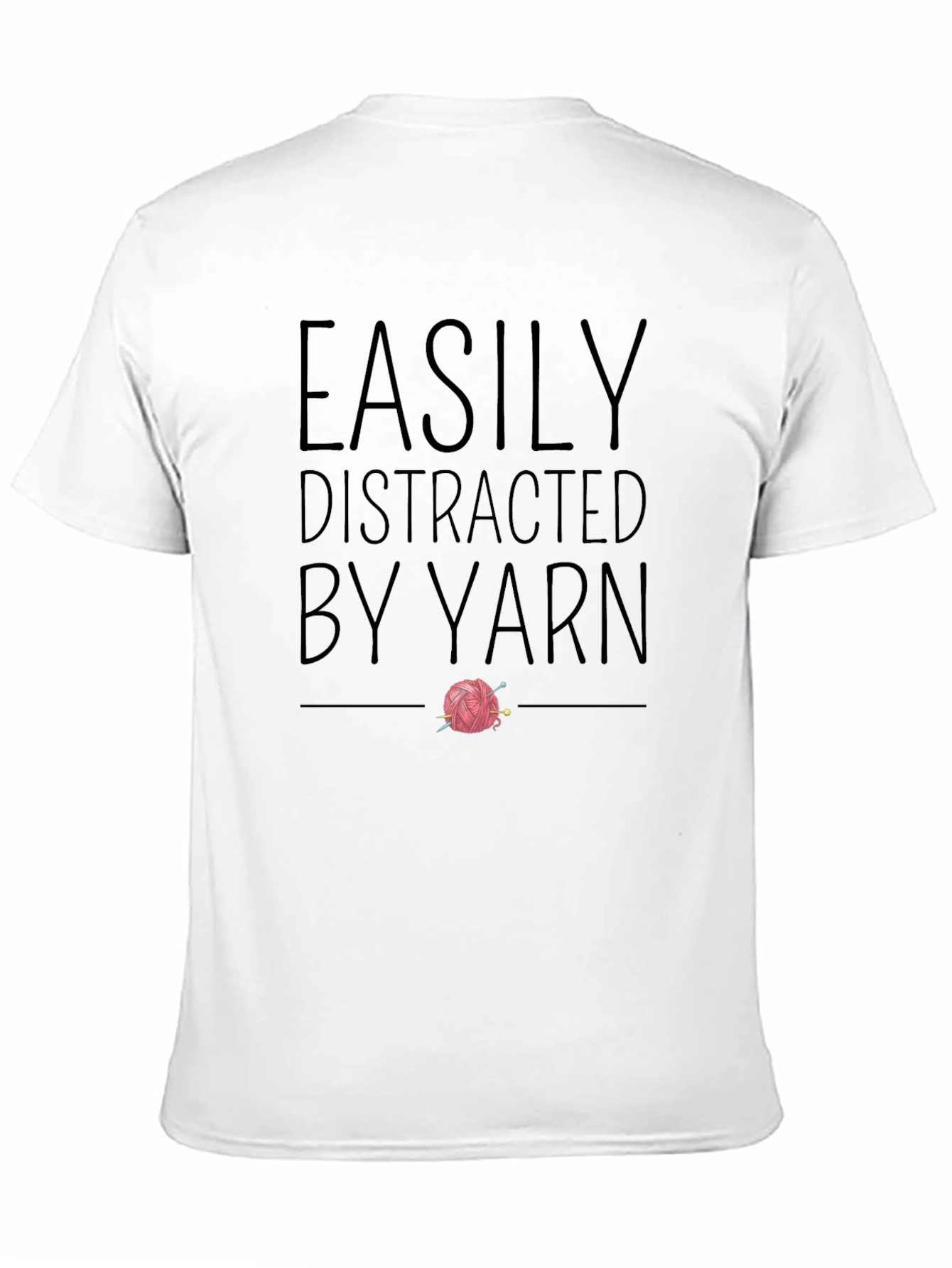 Easily Distracted by Yarn Knitters T-Shirt