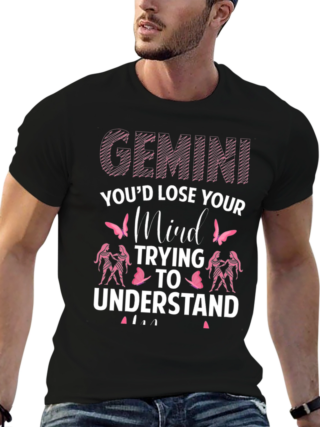 Gemini Zodiac T-Shirt: Lose Your Mind Trying To Understand