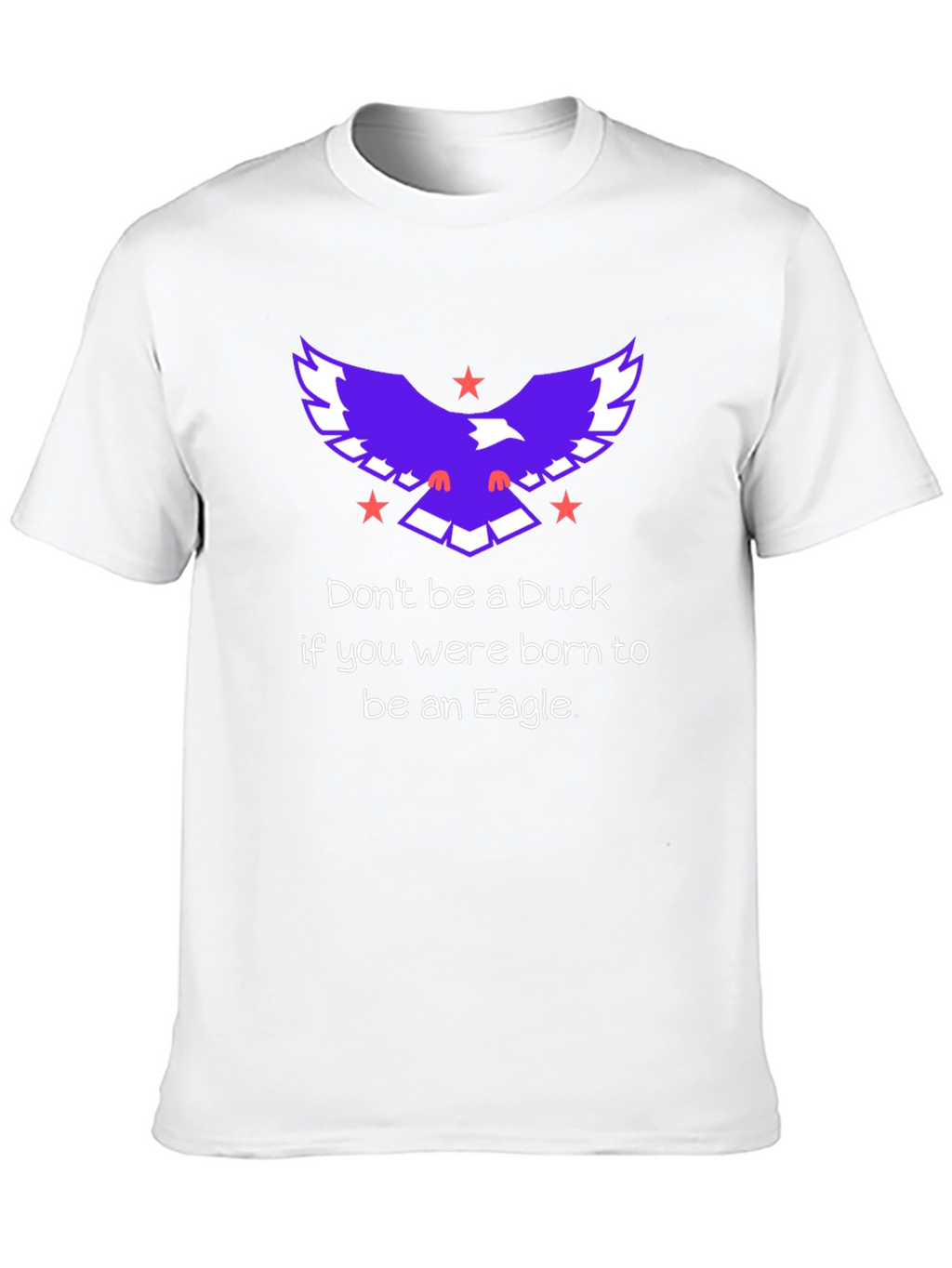 Eagle Motivational Graphic T-Shirt