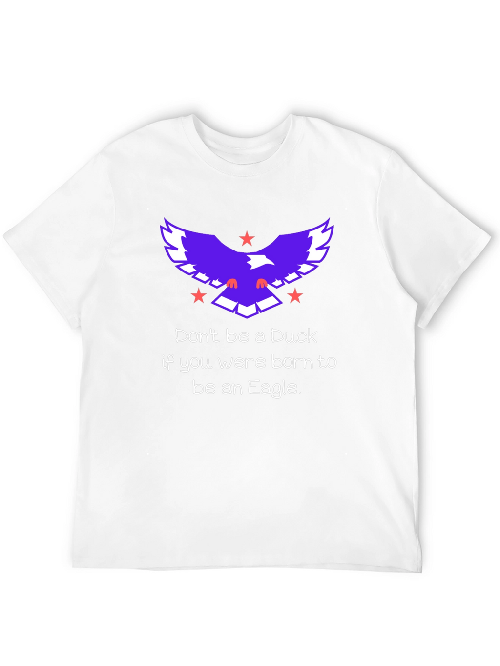 Eagle Motivational Graphic T-Shirt