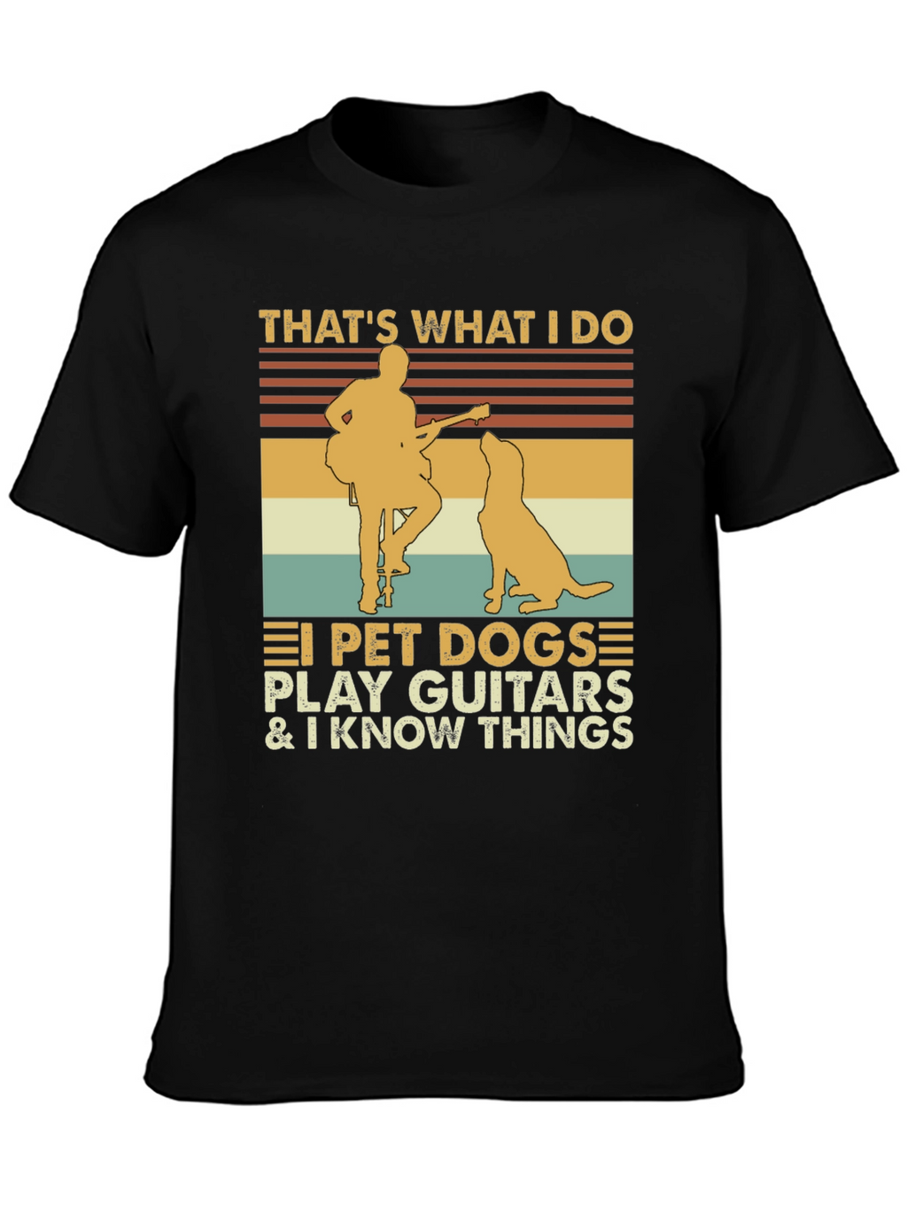 Thats What I Do Pet Dog Guitar Graphic Tee