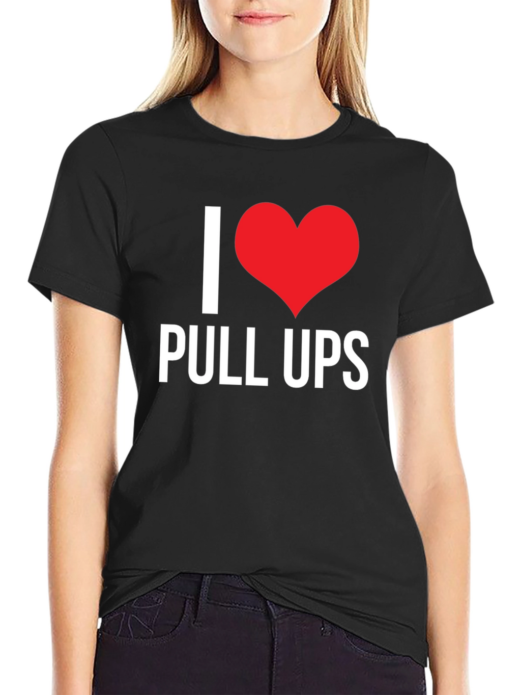 I Love Pull Ups Black T-Shirt