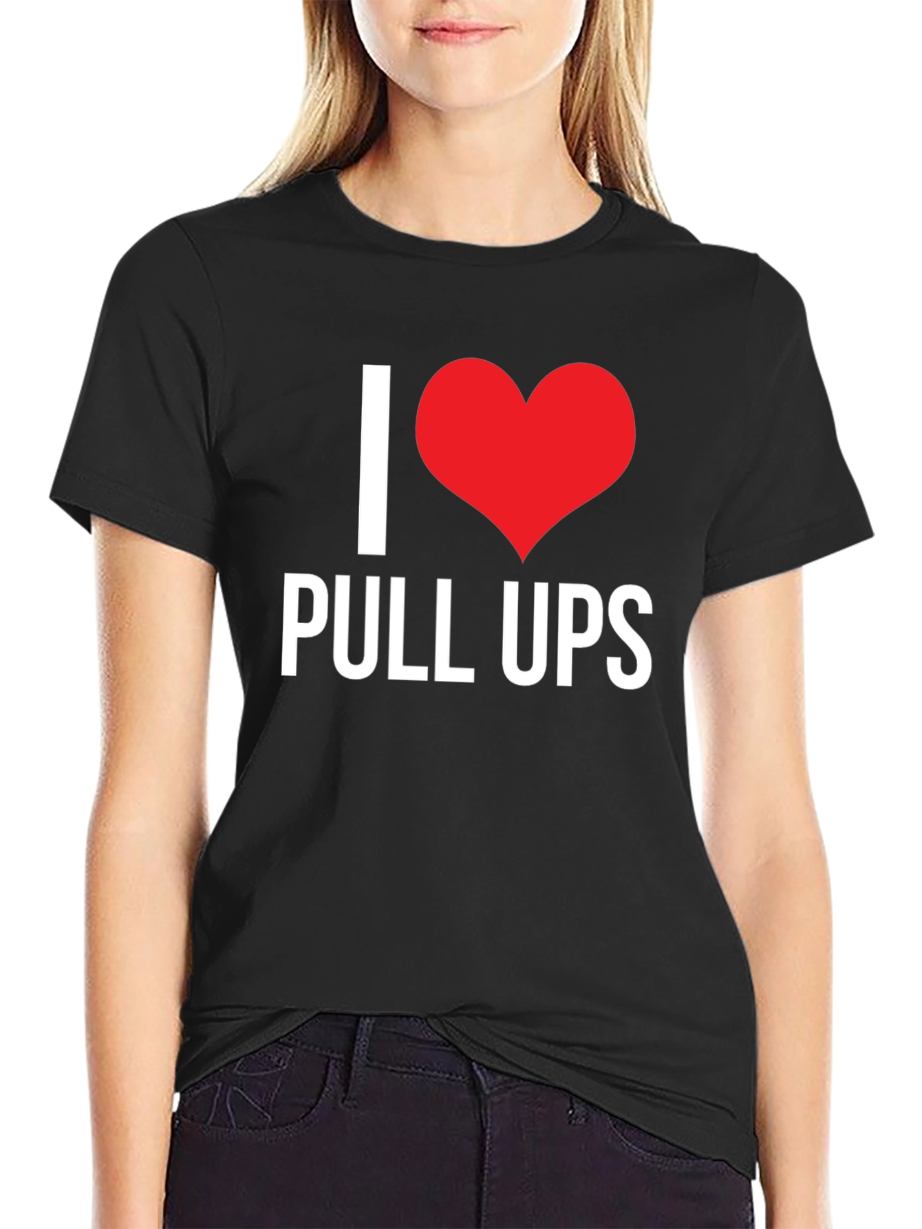 I Love Pull Ups Black T-Shirt