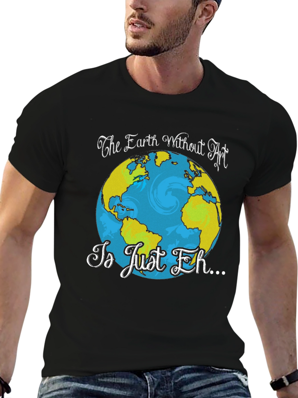 Art Lover T-Shirt - Earth Without Art Graphic Tee