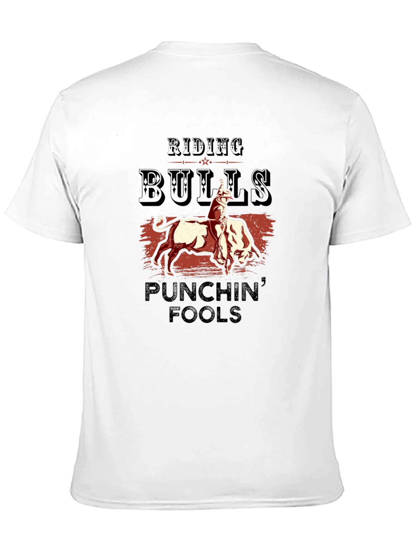 Riding Bulls T-Shirt - Punchin Fools Graphic Tee