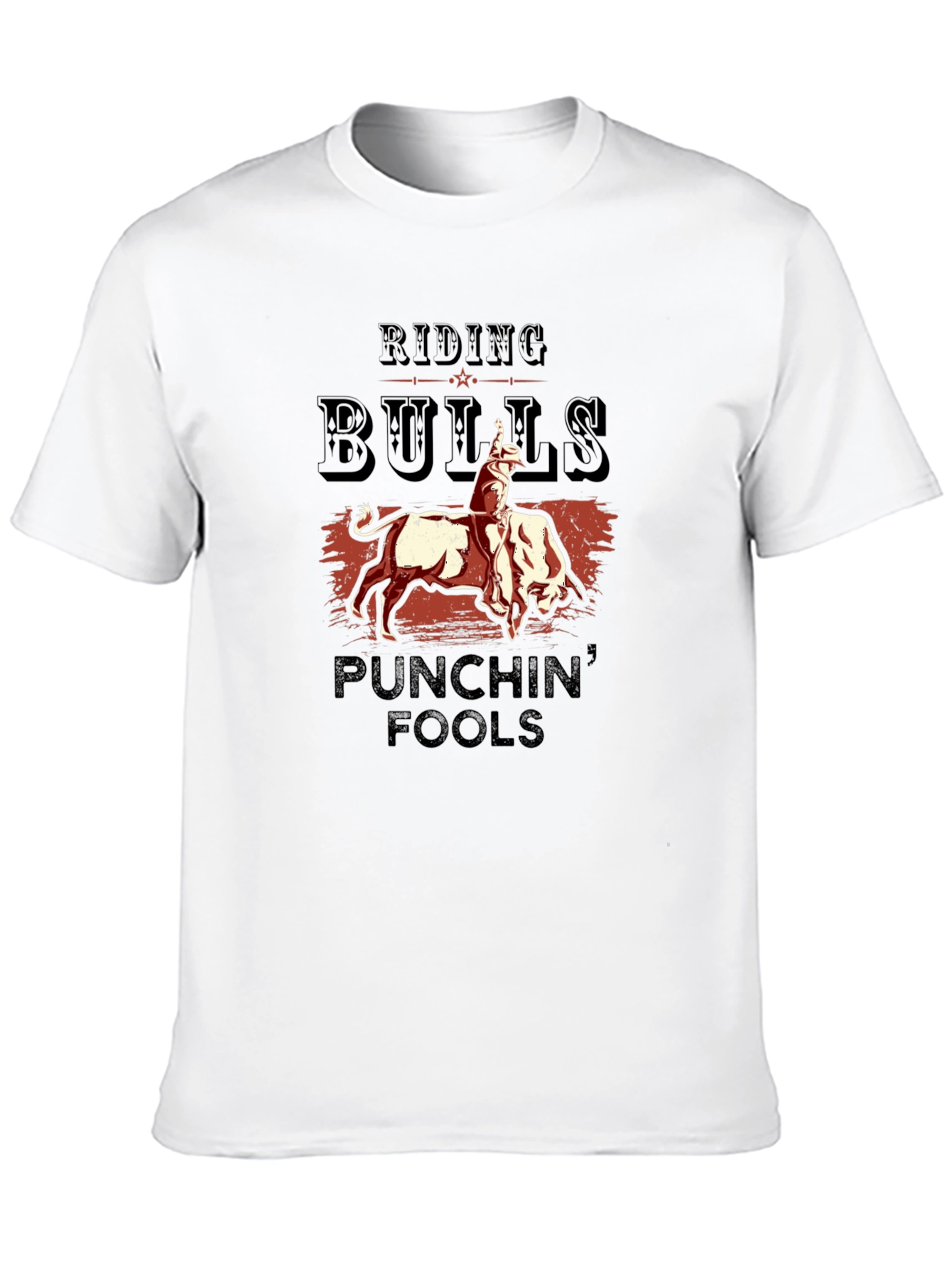 Riding Bulls T-Shirt - Punchin Fools Graphic Tee