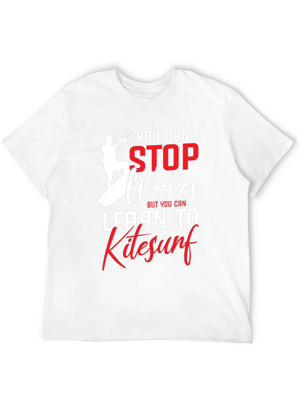 Kitesurf Graphic T-Shirt - You Cant Stop the Waves