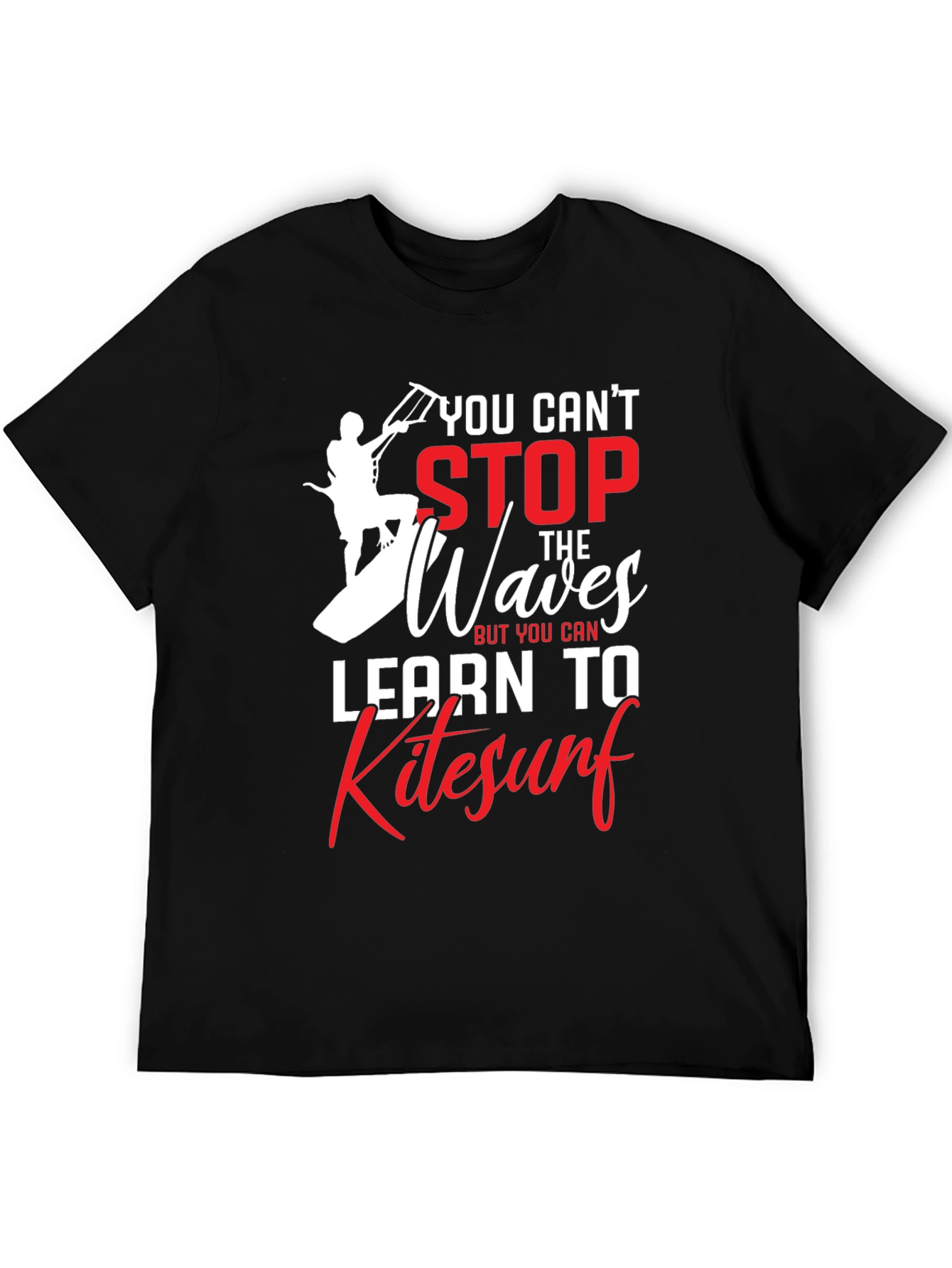 Kitesurf Graphic T-Shirt - You Cant Stop the Waves