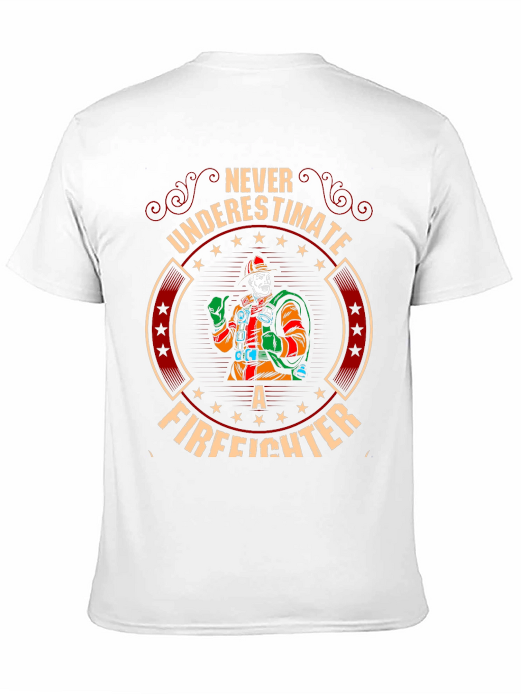 Never Underestimate a Firefighter Graphic Tee