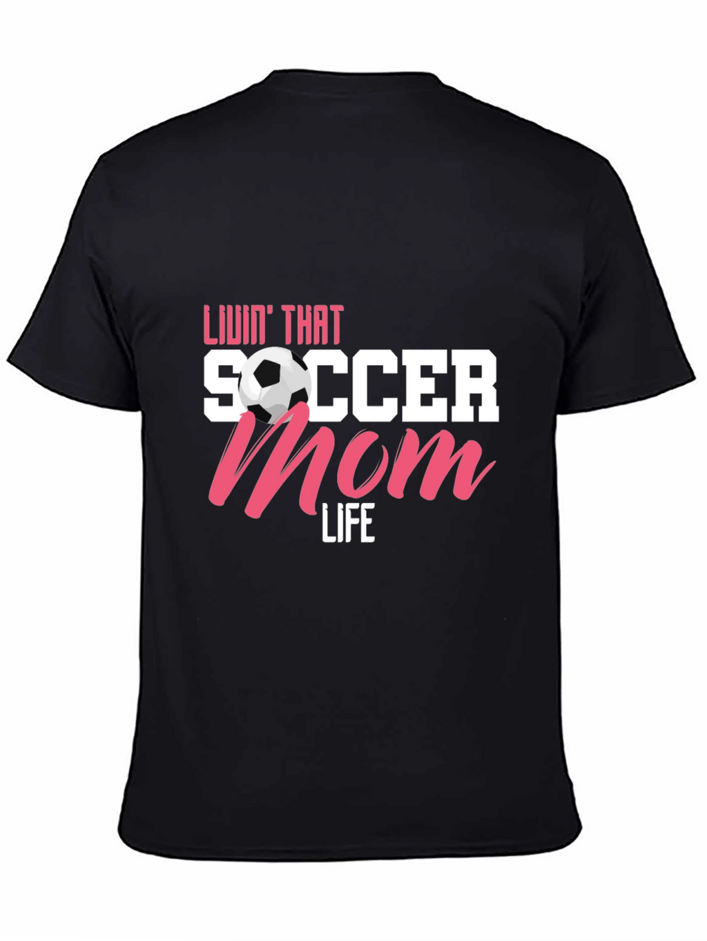 Soccer Mom Life T-Shirt