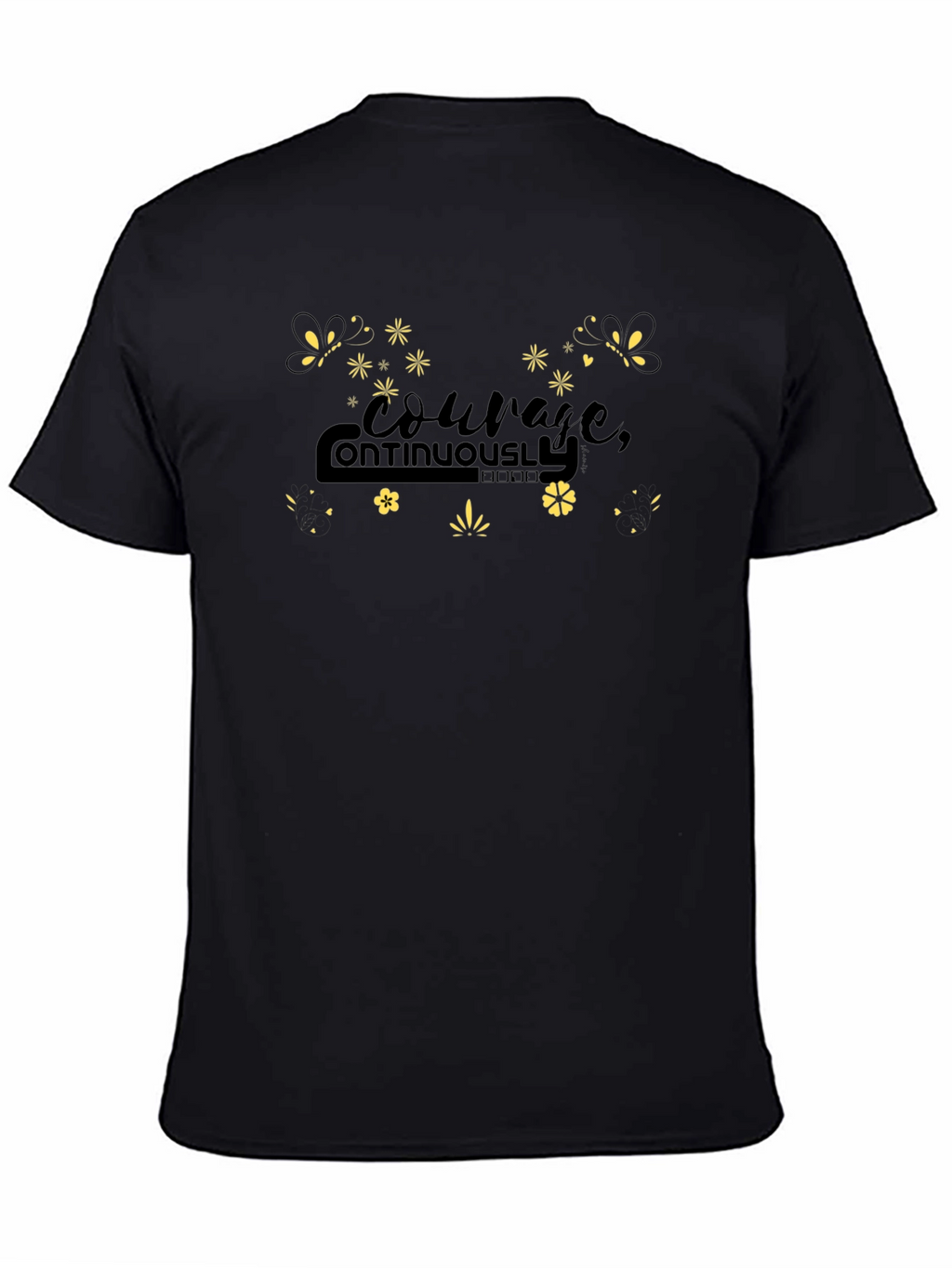 Courage Continuously Black T-Shirt