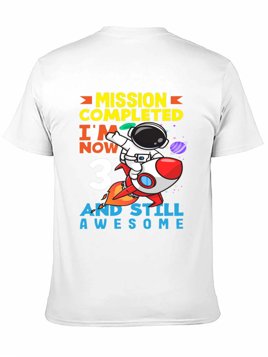 Mission Completed 3rd Birthday Astronaut T-Shirt