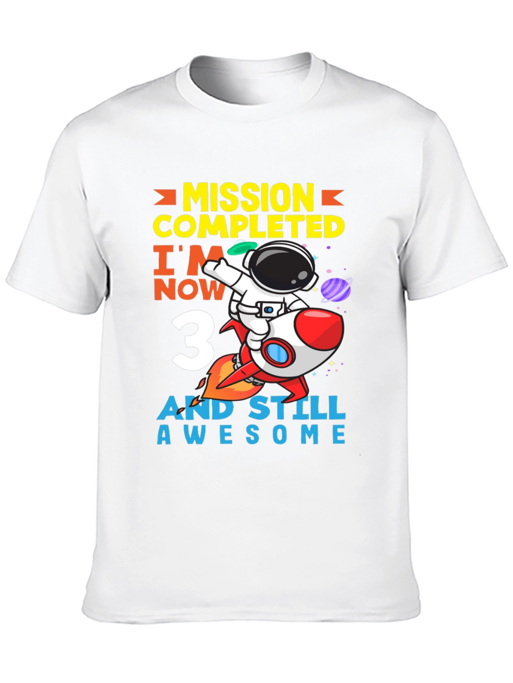 Mission Completed 3rd Birthday Astronaut T-Shirt