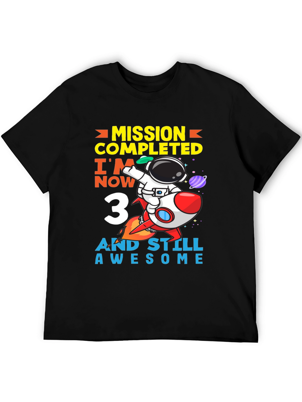 Mission Completed 3rd Birthday Astronaut T-Shirt