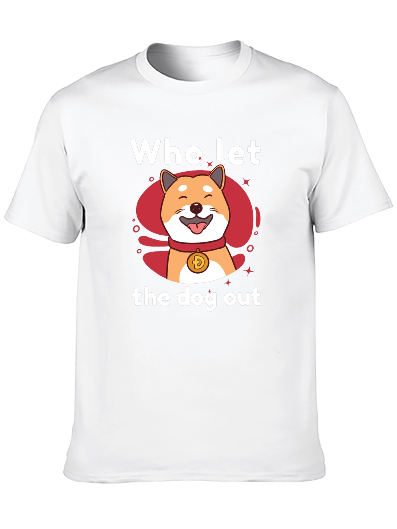 Who Let The Doge Out T-Shirt