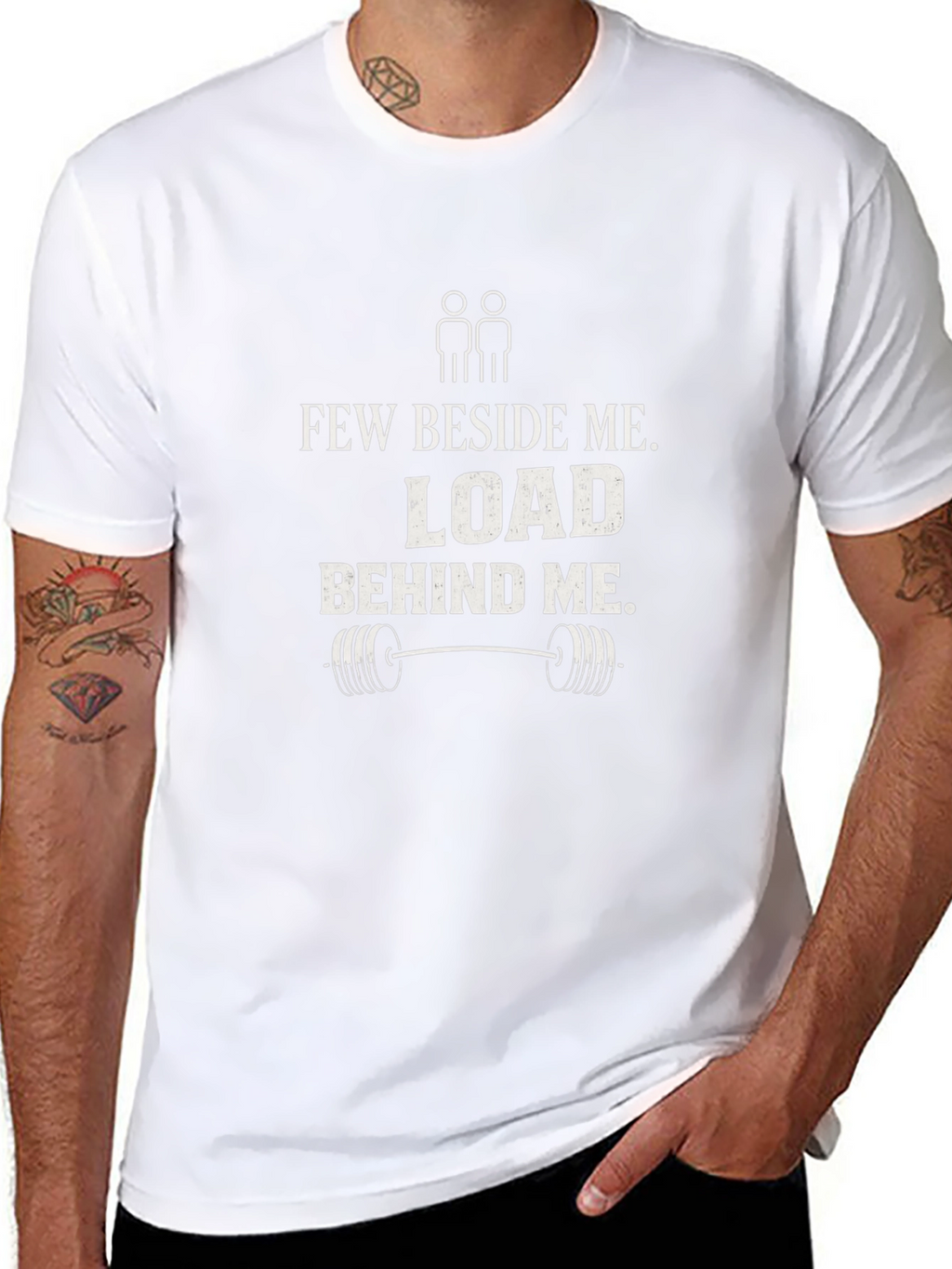 Few Beside Me Load Behind Me Gym T-Shirt
