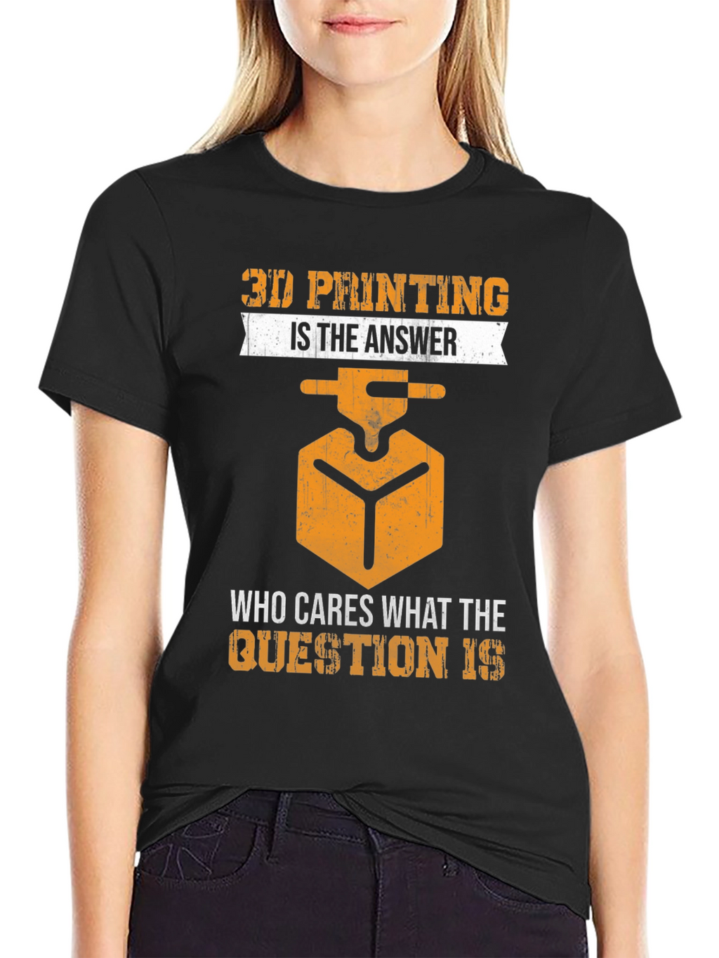 3D Printing Is The Answer T-Shirt