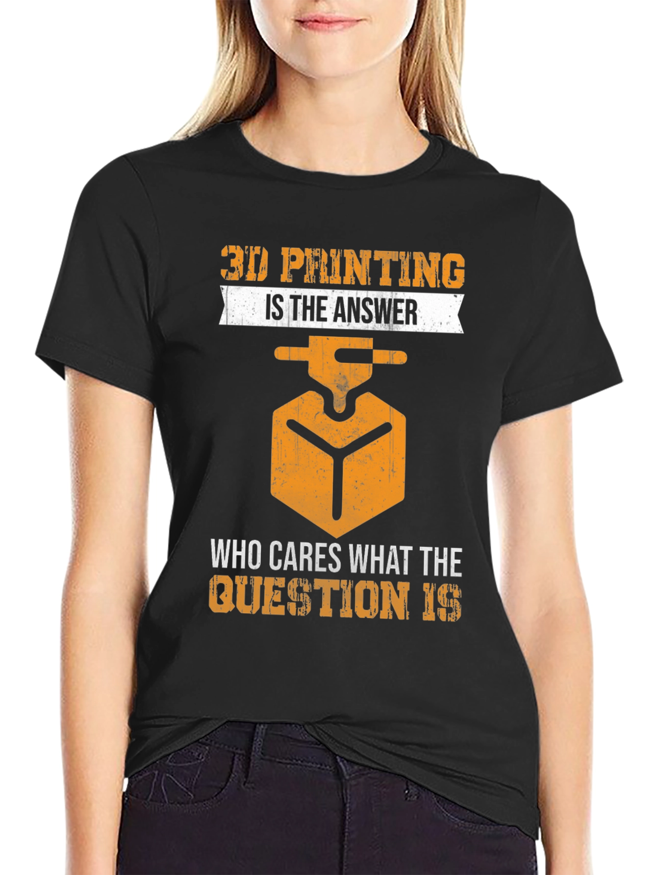 3D Printing Is The Answer T-Shirt