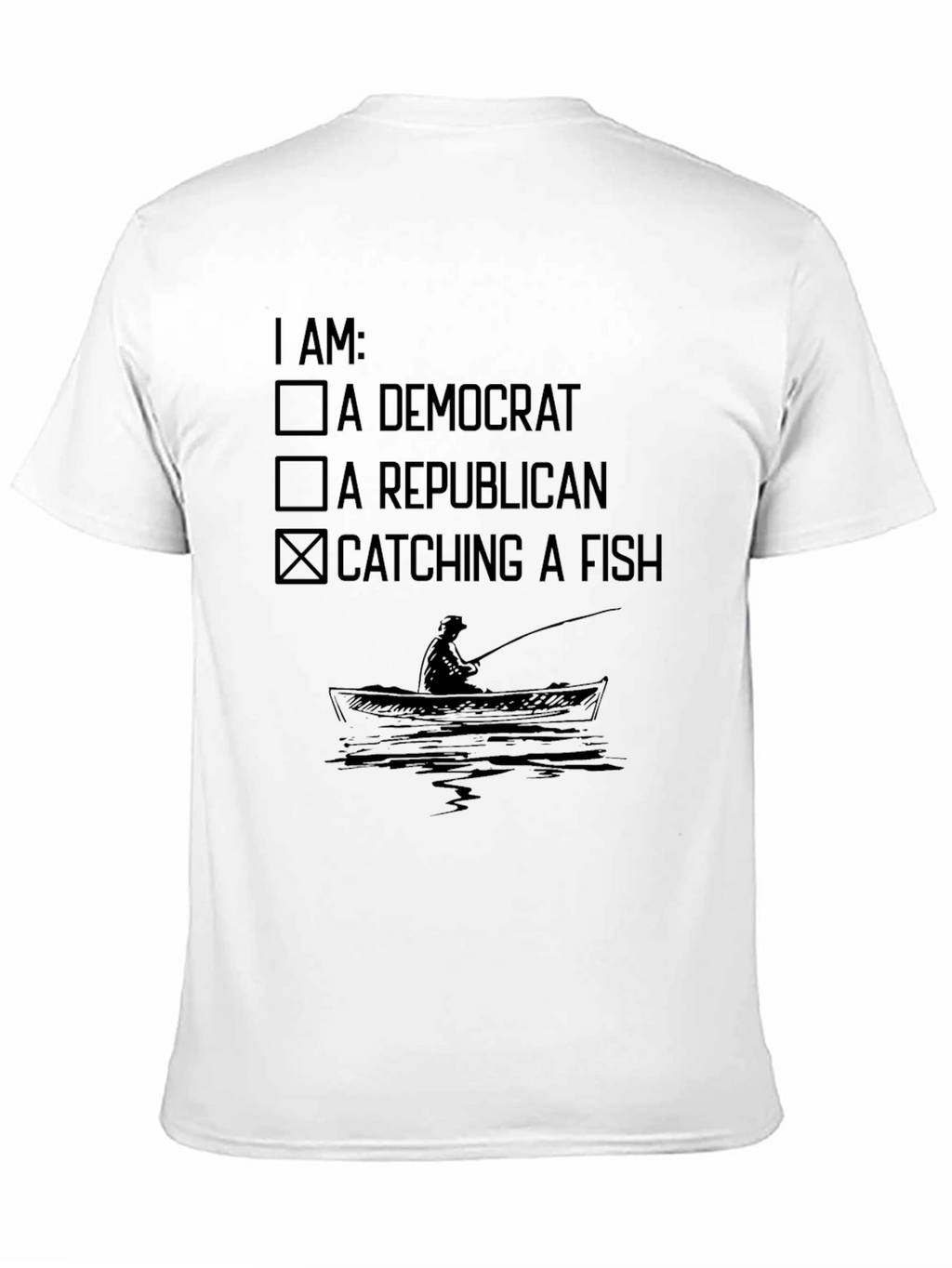 I am: Catching a Fish T-Shirt