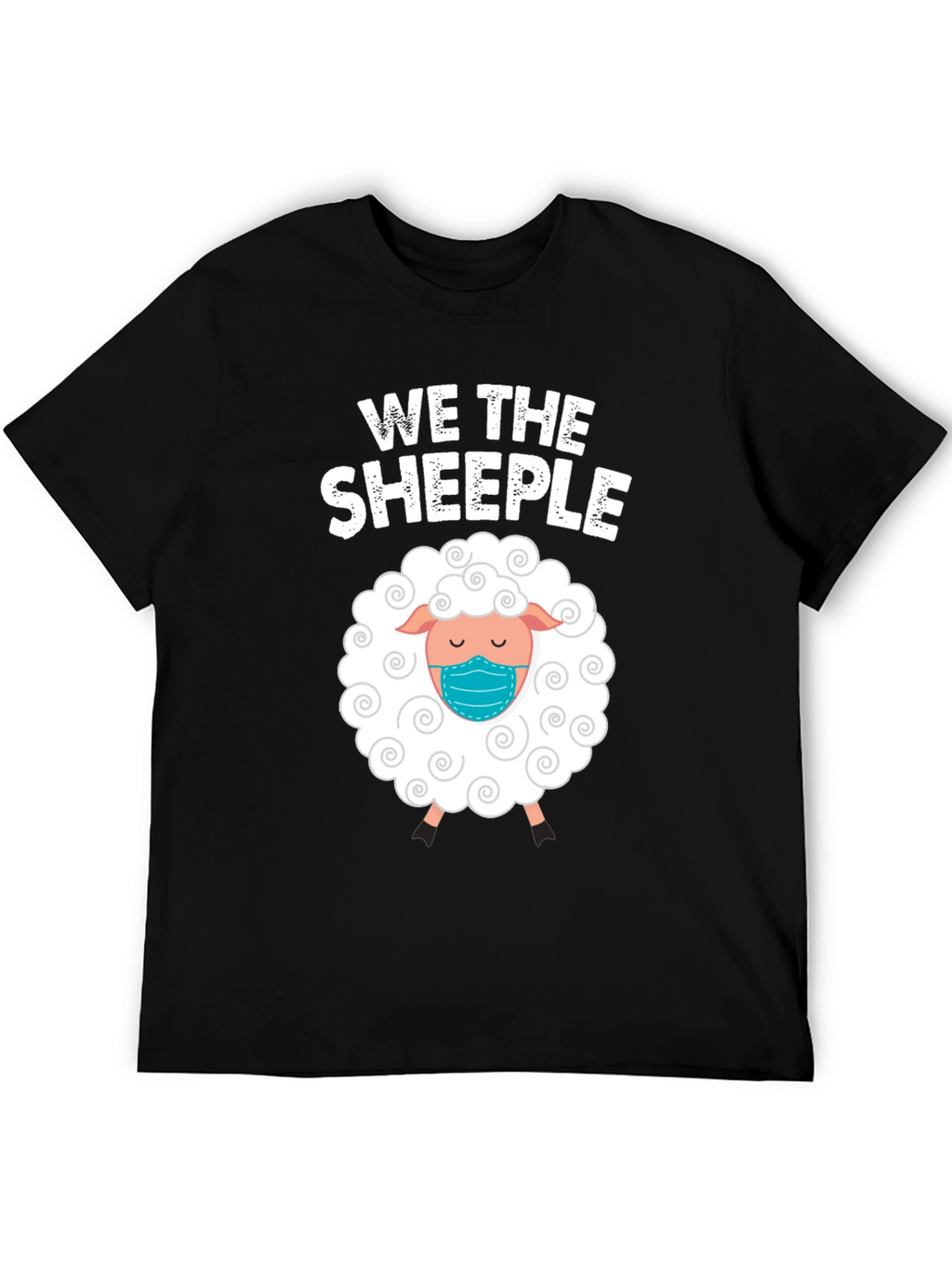 We The Sheeple T-Shirt: Funny Masked Sheep Tee