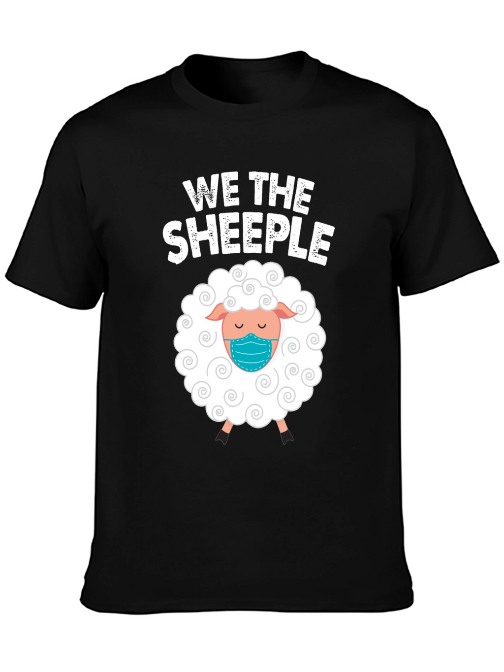 We The Sheeple T-Shirt: Funny Masked Sheep Tee