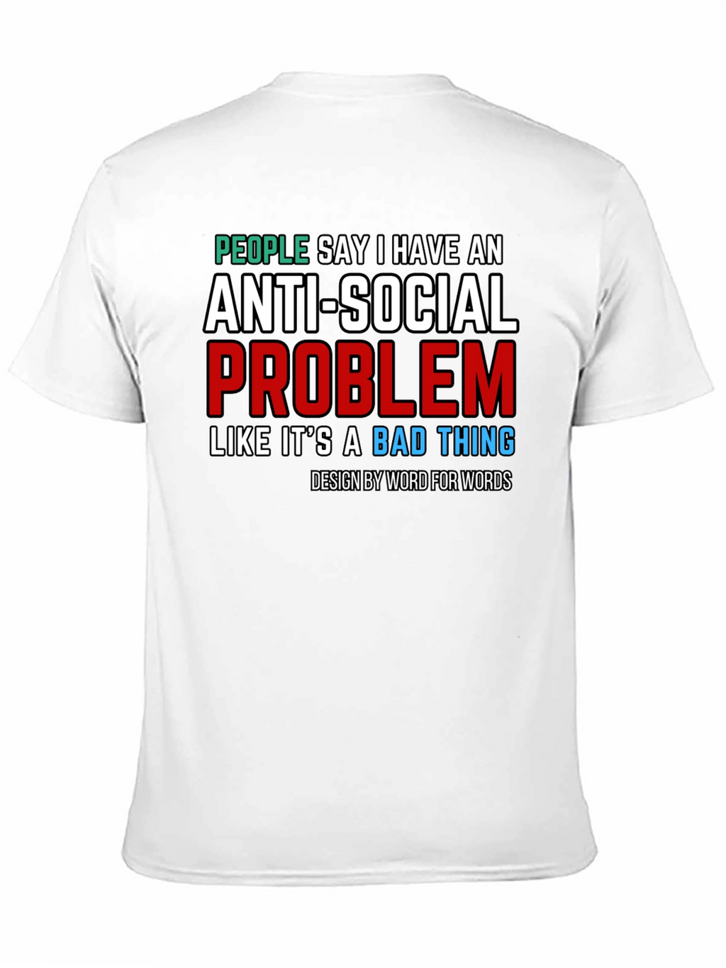 Anti-Social Problem T-Shirt - Novelty Graphic Tee