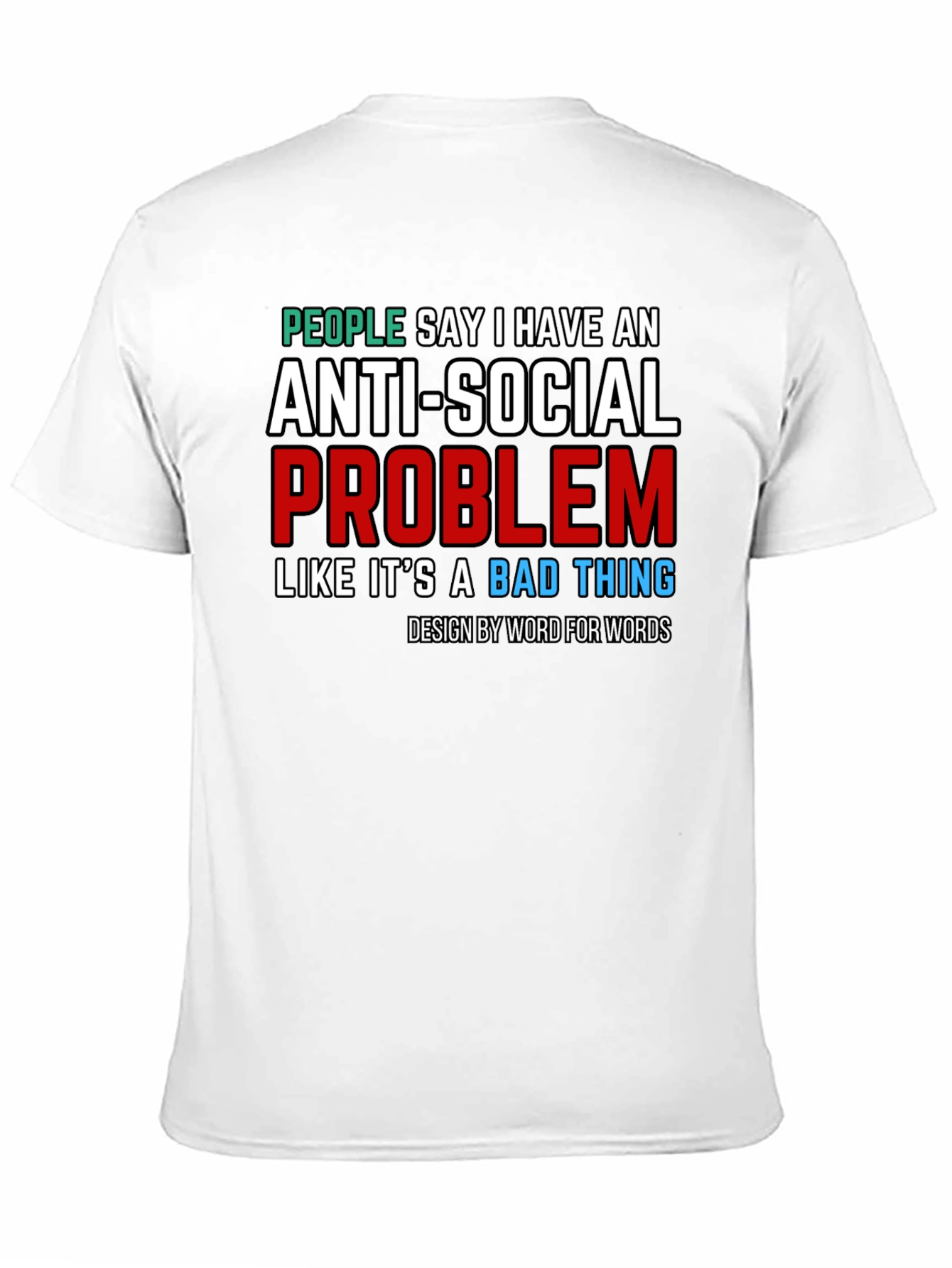Anti-Social Problem T-Shirt - Novelty Graphic Tee