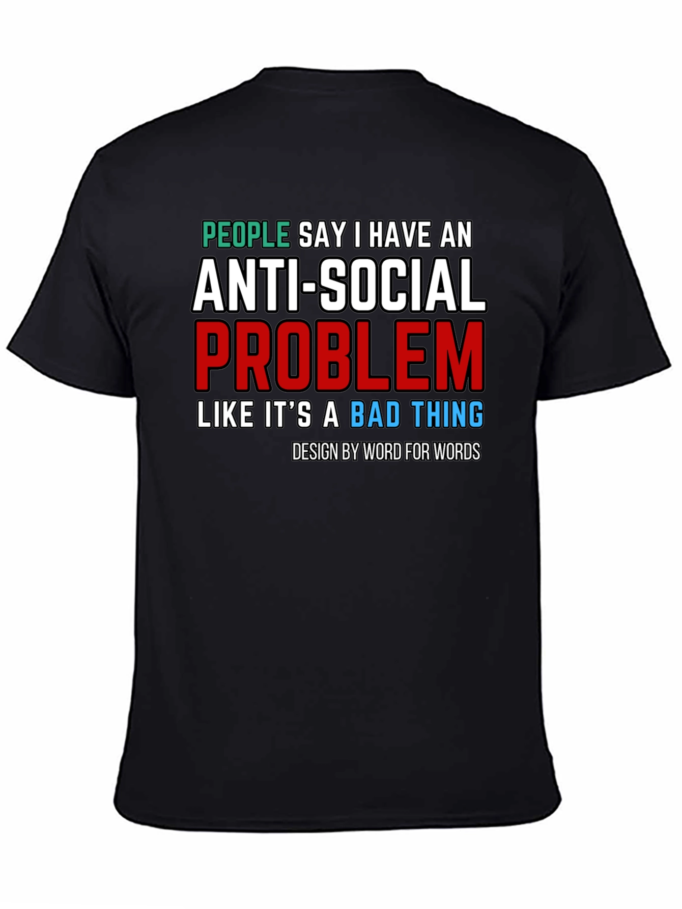 Anti-Social Problem T-Shirt - Novelty Graphic Tee