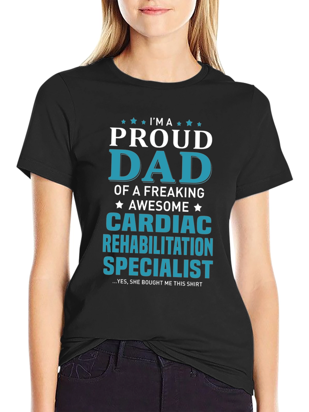 Proud Dad Cardiac Rehab Specialist T-Shirt