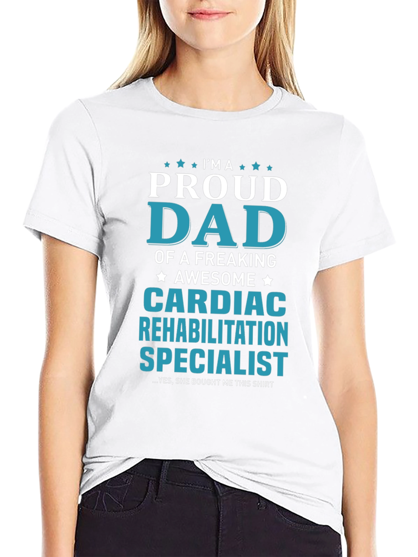 Proud Dad Cardiac Rehab Specialist T-Shirt