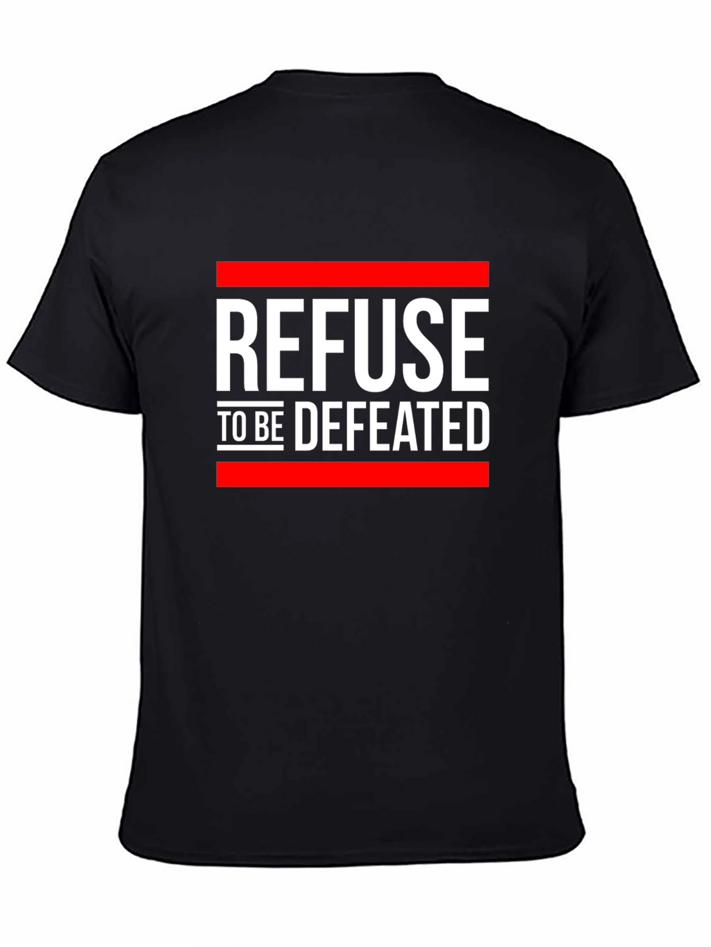 Refuse to be Defeated Graphic Tee