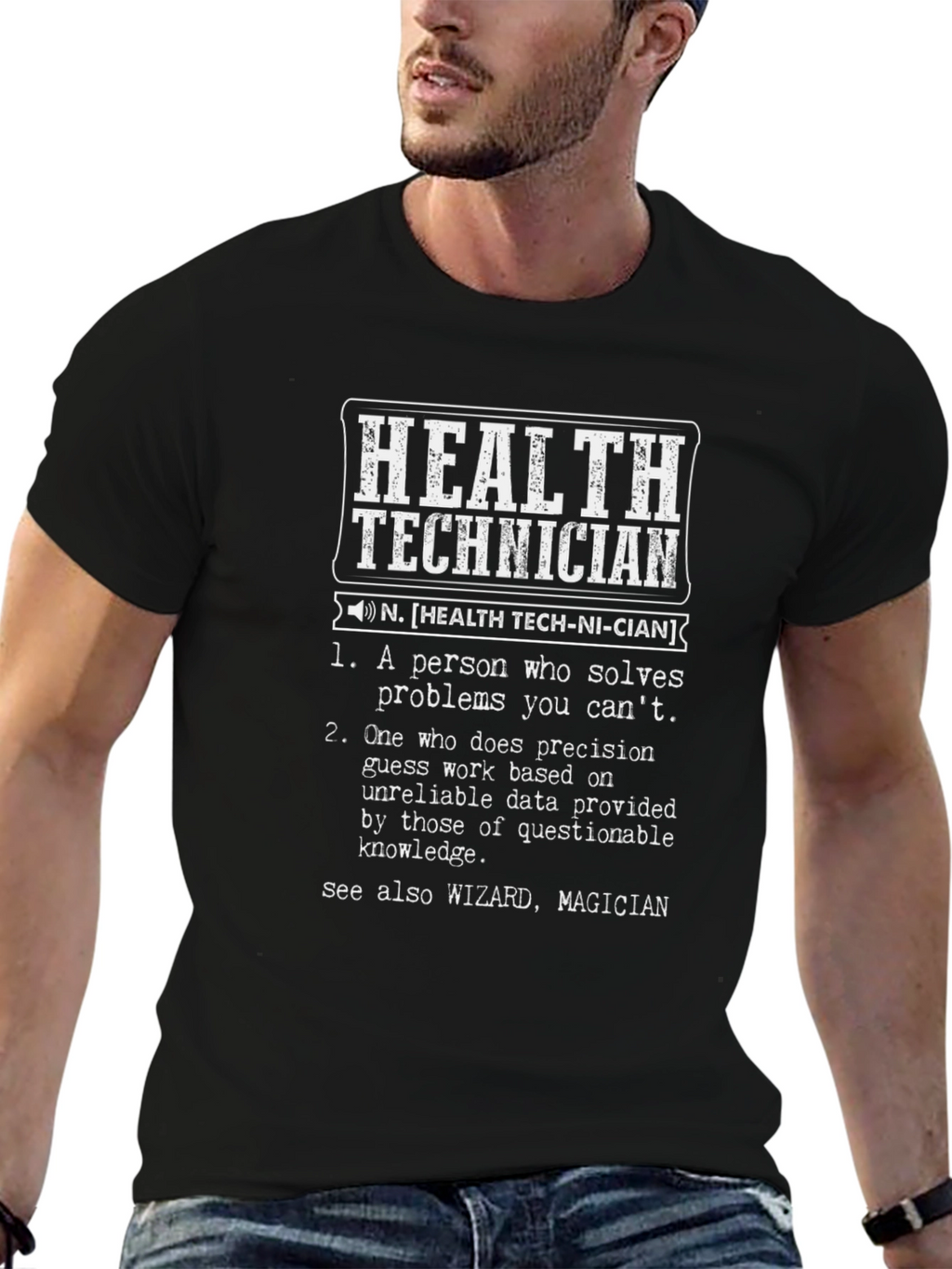 Health Technician Definition Graphic Tee
