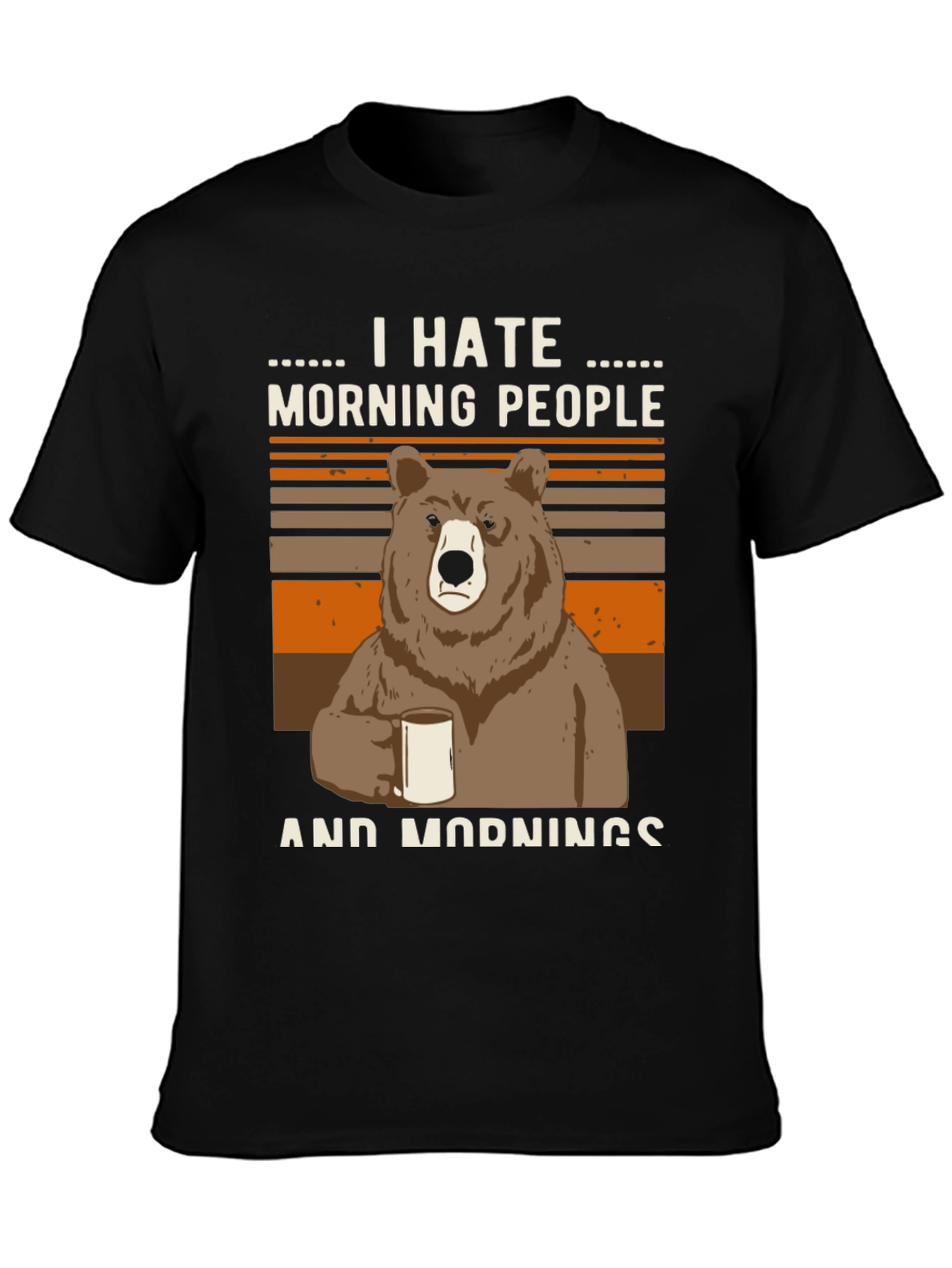 I Hate Morning People Bear Graphic T-Shirt