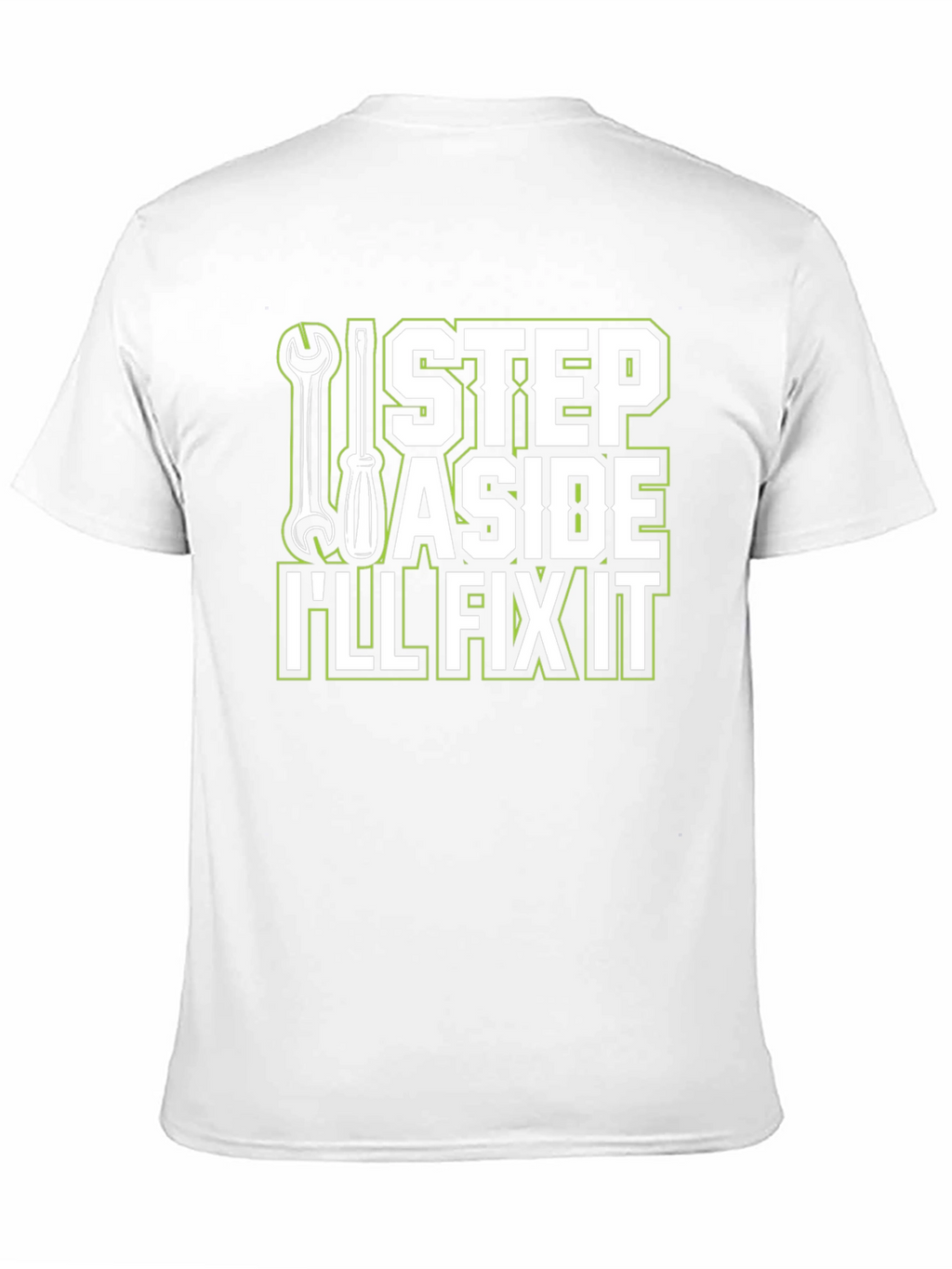Ill Fix It T-Shirt - Step Aside Mechanic Tee