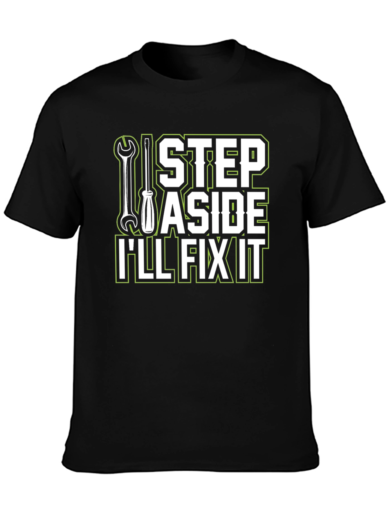 Ill Fix It T-Shirt - Step Aside Mechanic Tee