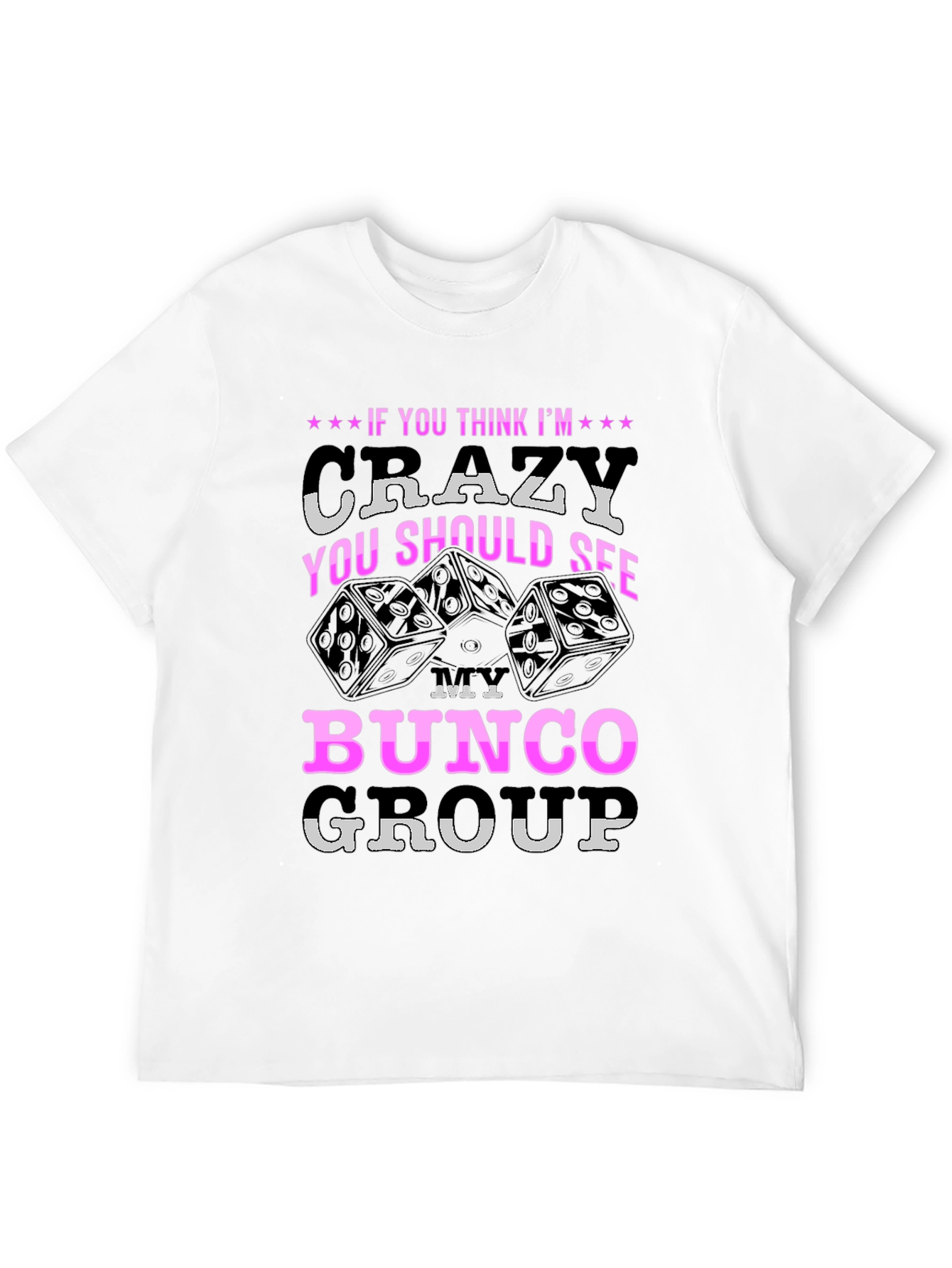 Crazy Bunco Group T-Shirt - Fun Dice Design