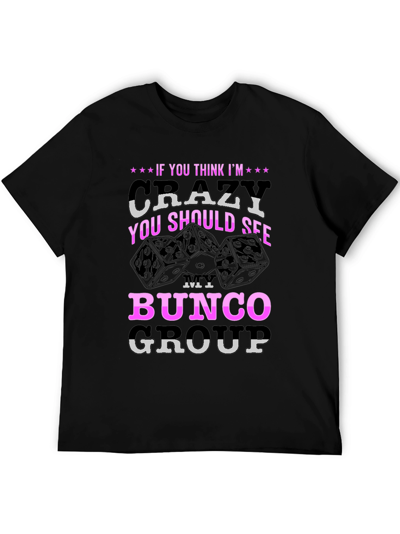 Crazy Bunco Group T-Shirt - Fun Dice Design