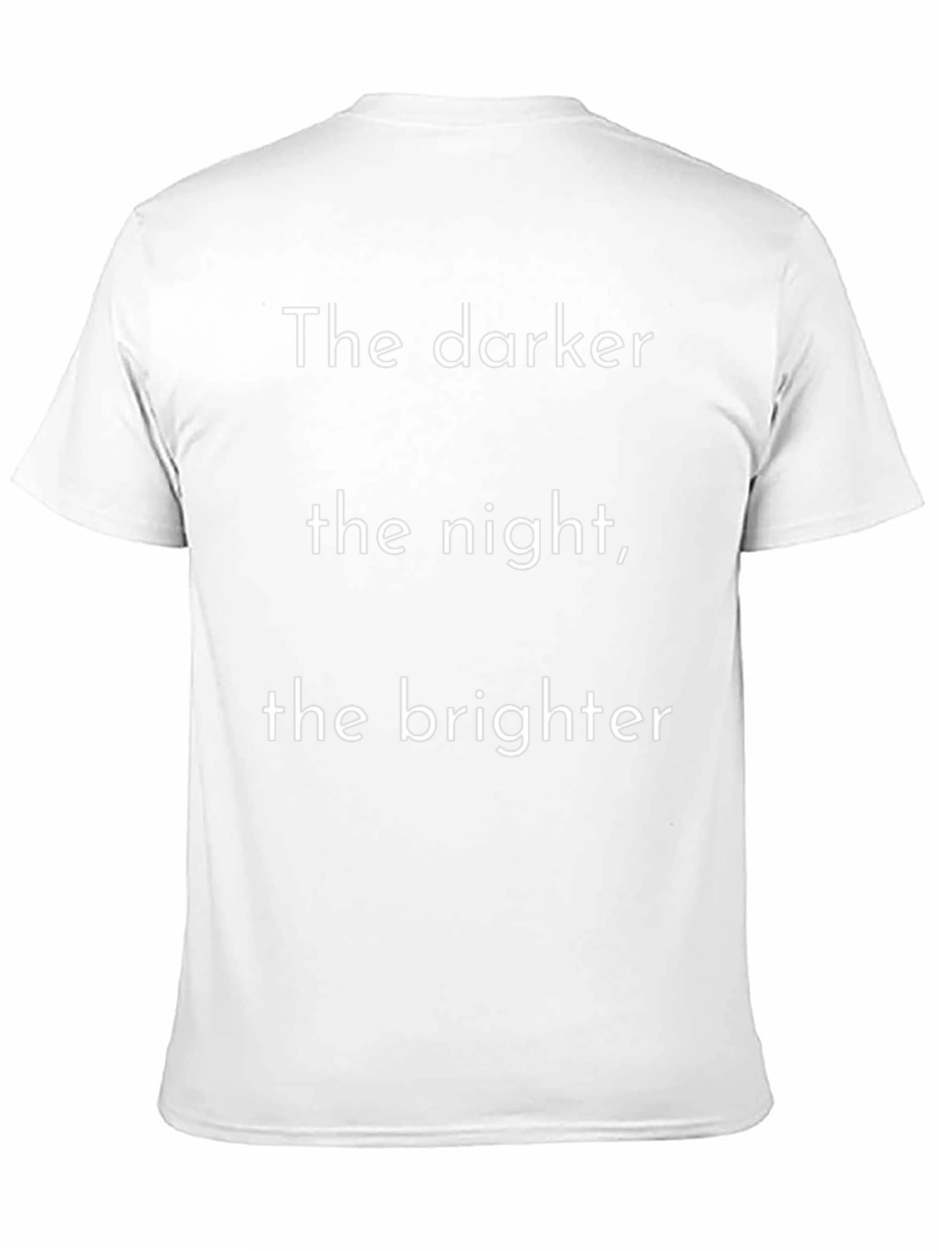 Inspirational Darker Night Brighter T-Shirt