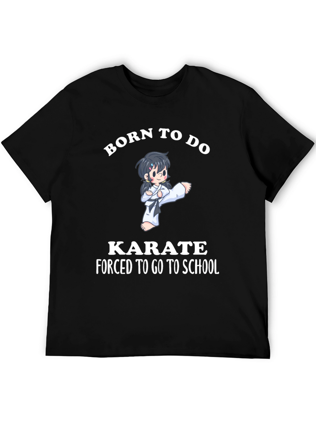 Born To Do Karate Graphic T-Shirt