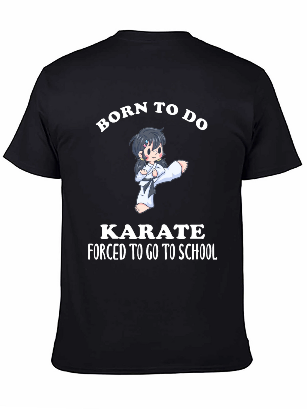 Born To Do Karate Graphic T-Shirt