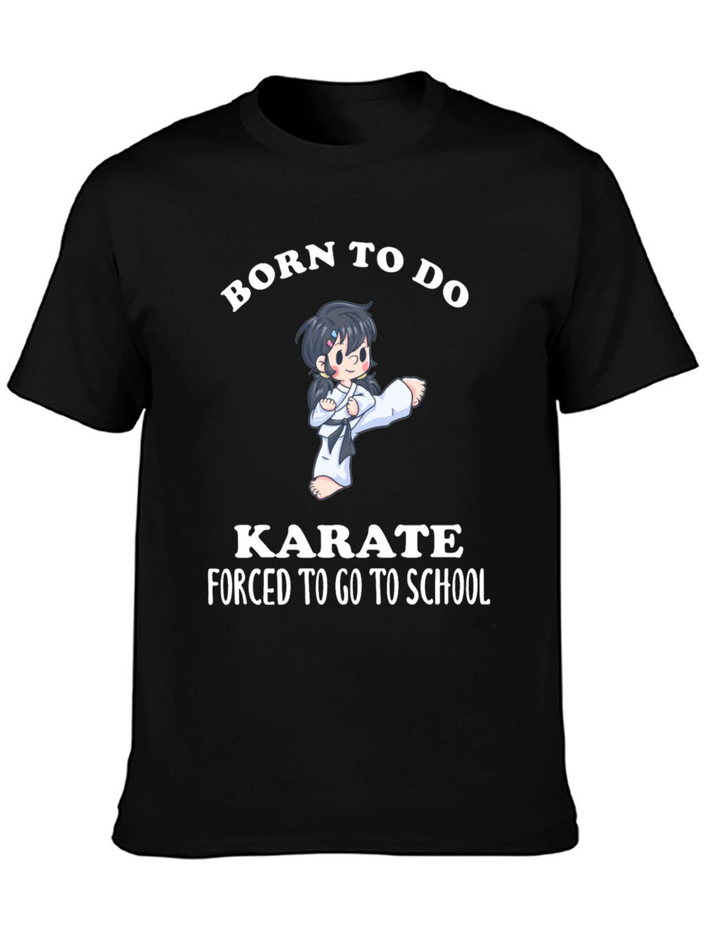 Born To Do Karate Graphic T-Shirt