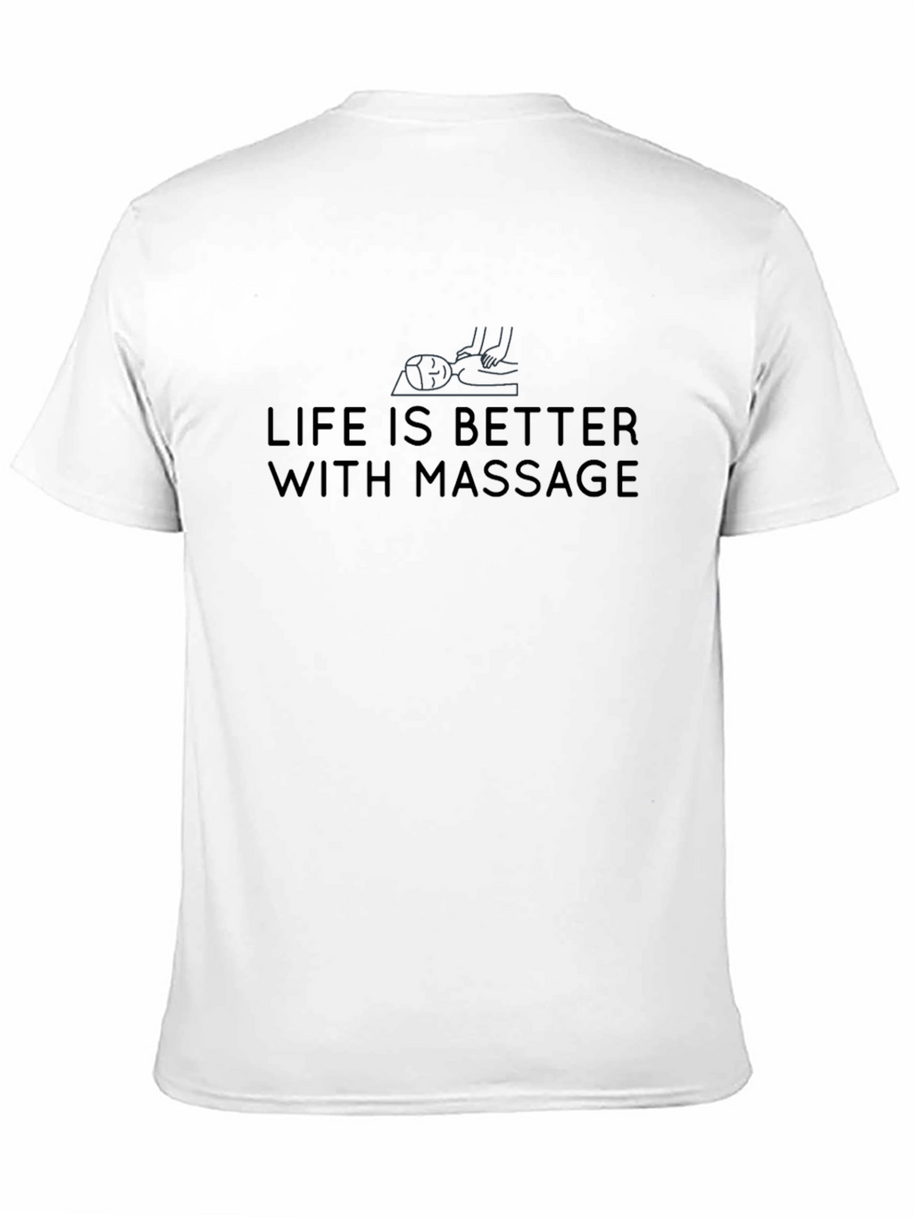 Life is Better With Massage Graphic Tee