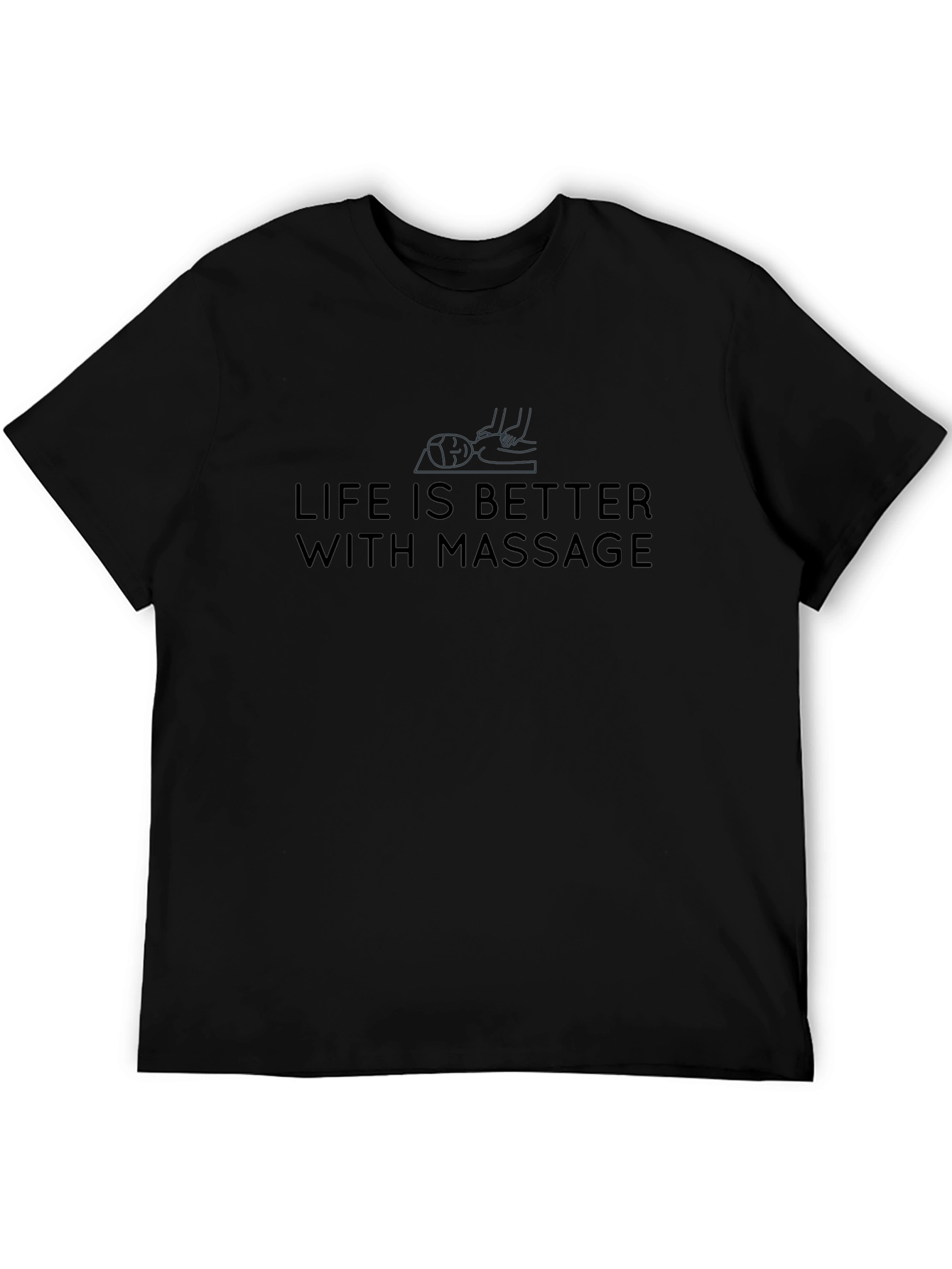 Life is Better With Massage Graphic Tee