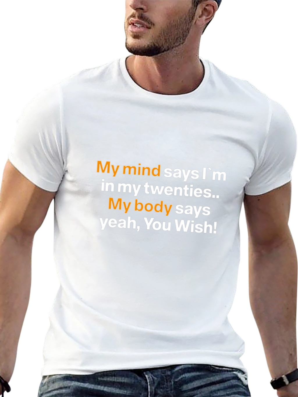 Funny My Mind Says Im 20s Graphic Tee