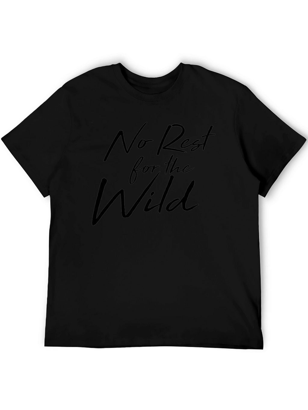 No Rest for the Wild Black T-Shirt